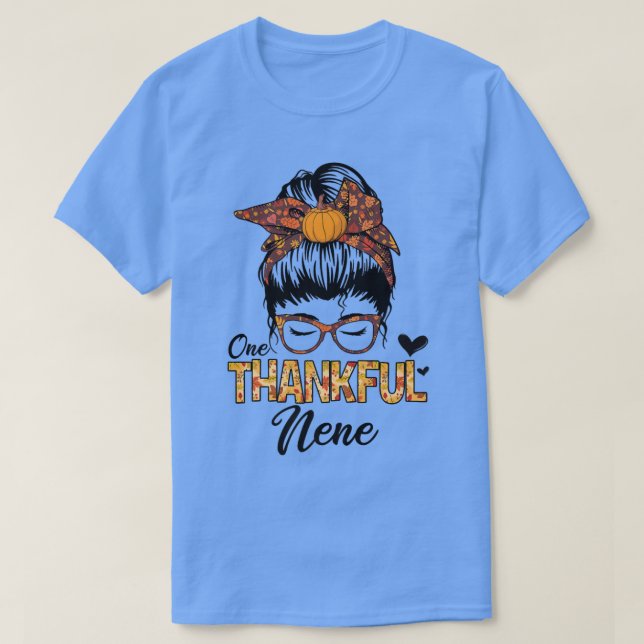 Tack Nene Funny Messy Bun hösten Thanksgi T Shirt (Design framsida)