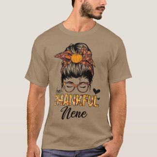 Tack Nene Funny Messy Bun hösten Thanksgi T Shirt