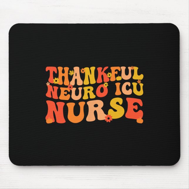 Tack, Neuro ICU Nurse Thanksgiving Neuro ICU Nu Musmatta (Framsidan)