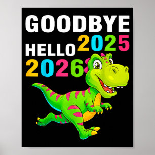 Tack och adjö 2025 Hej 2026 T Rex Gott Nytt År 202 Poster