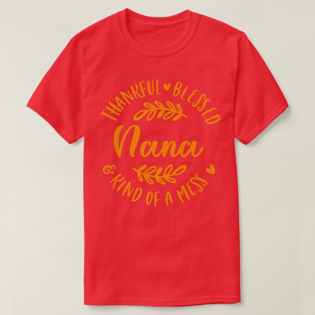 Tack och lov, en  Nana Thanksgiv T Shirt (Design framsida)