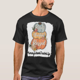 Tack och lov, Primaryschool-läraren Lifes listigt T Shirt