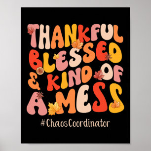 Tack och lov, välsignad chaossamordnare, Fall Vibe Poster