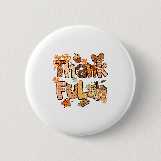 Tack och lov, välsignad Happy thanksgiving Pumpk Knapp (Framsida)