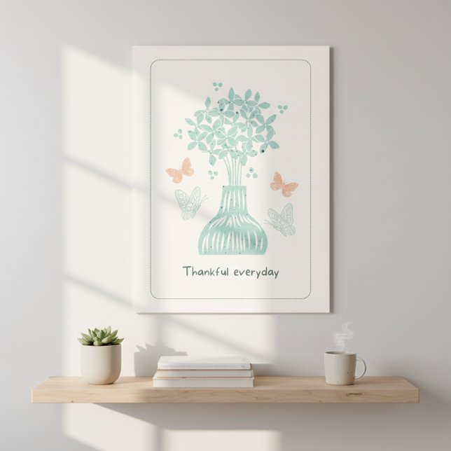 Tack och lov varje dag: Blek Butterflies och Blomm Poster (Thankful Everyday: Pale Butterflies and Floral Poster)