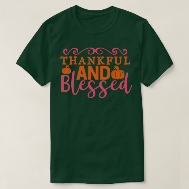 Tack och välsignad Thanksgiving T Shirt (Design framsida)