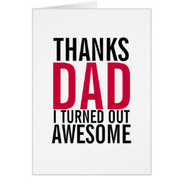 Tack, Pappa.. Jag stängde ut Fantastisk Fars dag-k Hälsningskort