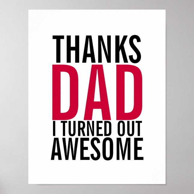Tack Pappa. Jag stängde ut Fantastisk Fars dag-Pos Poster (Framsidan)