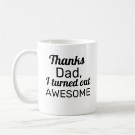 Tack Pappa jag visade Fantastisk Kaffemugg