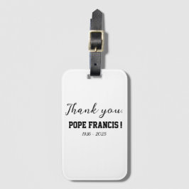 Tack, Pope Francis, dog bort Vind Chime! Bagagebricka