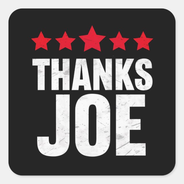 Tack president Tack Joe Biden Tack Joe Fyrkantigt Klistermärke (Framsida)