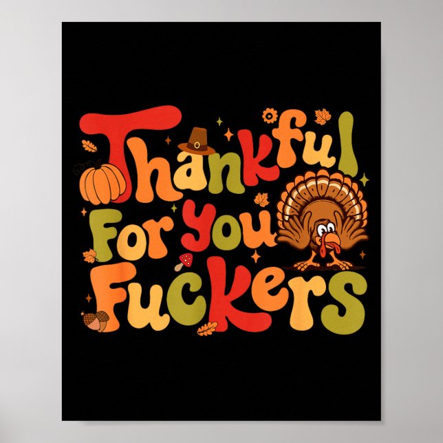 Tack Sam För Er Rolig Thanksgiving Kalkon  Poster (Framsidan)