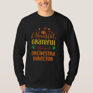 Tack, tacksam, välsignad Orchestras direktör, tack T Shirt