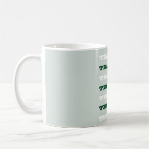 Tack, tacksamhet, tacksamhet, Grönt Kaffemugg