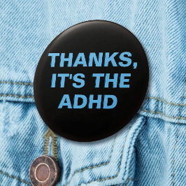 Tack vare ADHD Blue Black Slogan Knapp