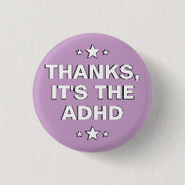 Tack vare ADHD Pastel Lila White Slogan Knapp