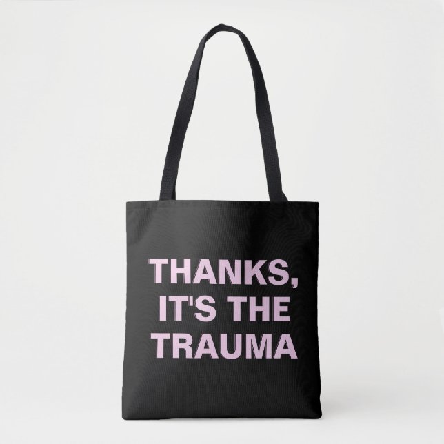 Tack vare Trauma Rosa Black Sarcastic Slogan Tygkasse (Framsida)