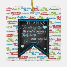 Tack vare våra Modiga arbetare/hjältar Julgransprydnad Keramik