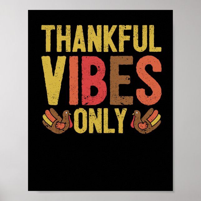 Tack, Vibes Just Funny Cute Thanksgiving Poster (Framsidan)