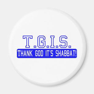 Tacka guden som det är Shabbat! Magnet