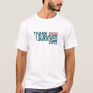 Tacka GUDEN som jag överlevde 2012 T Shirt
