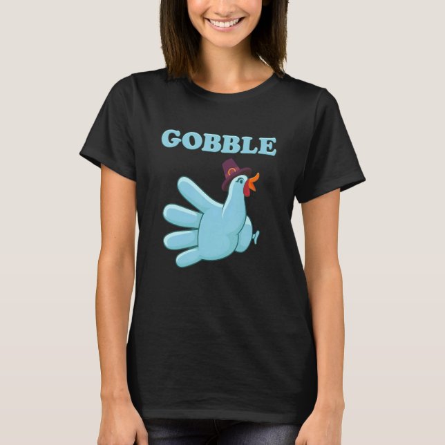 Tacka på det bortfallna Turkiet Gobble Glove Nurse T Shirt (Framsida)