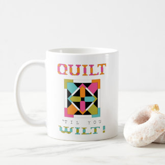 Täcke ', Til du vissnar! Täckecitationstecken Kaffemugg