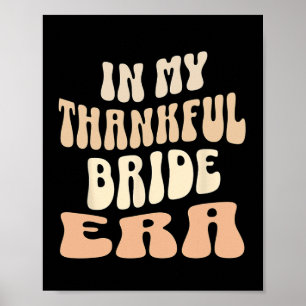Tackfull Brud Era T-shirt Thanksgiving T-shirt Fam Poster