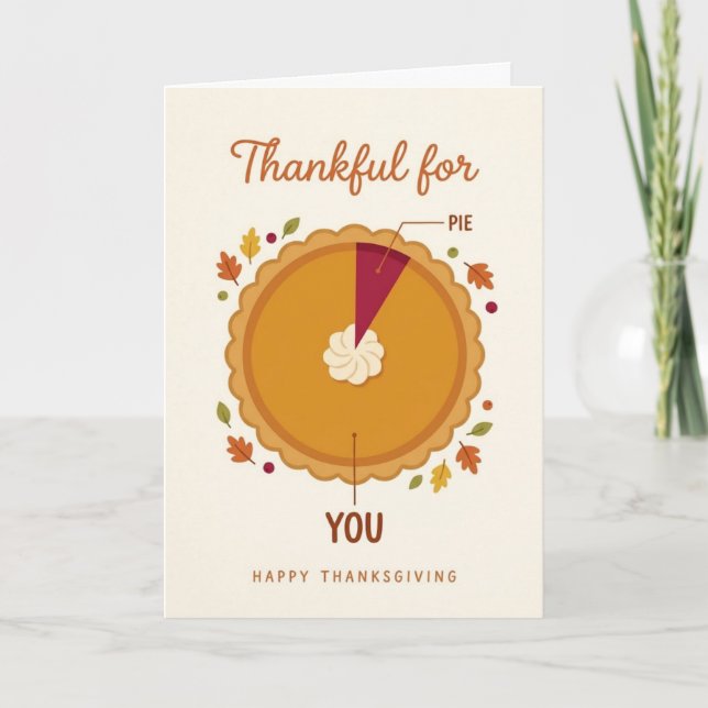 Tackfull För Dig Thanksgiving Rolig Paj Tacksamhet Kort (Framsida)