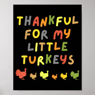 Tackfull För Mina Små Kalkoner Glad Thanksgiving Poster
