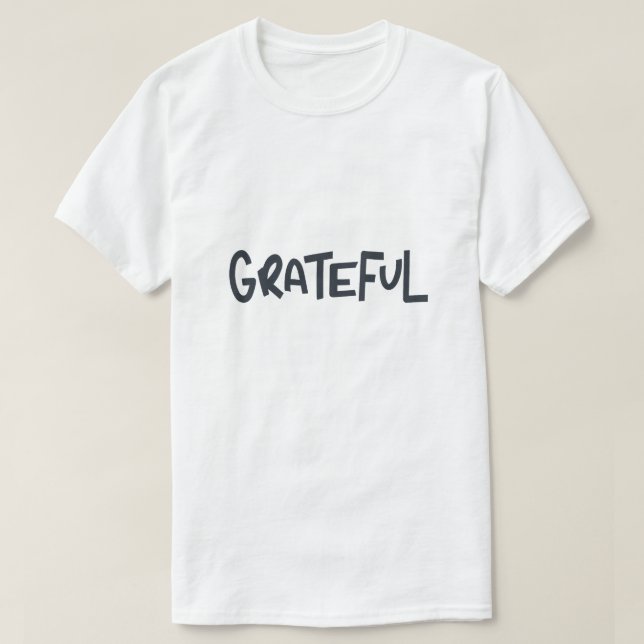 Tackfull positiv affirmation typografi design t shirt (Design framsida)