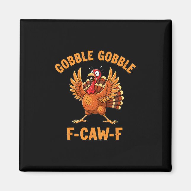 Tackgiving Rolig Kalkon Gol Gol F Kack Kack F 1  Magnet (Framsidan)