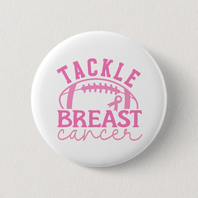 Tackle Breast Cancer Pink Ribbon Awareness Knapp (Framsida)