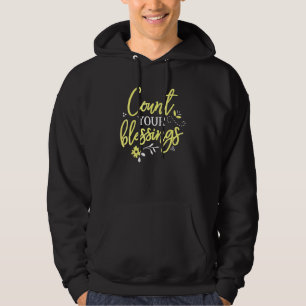 Tacksägelse Dag Räkna Dina Välgångar Hoodie