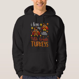 Tacksägelsedagen Lärare Jag älskar min lilla femte Hoodie