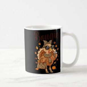 Tacksägelsedags Bougie Kalkon Rolig Boujee Kvinnor Kaffemugg