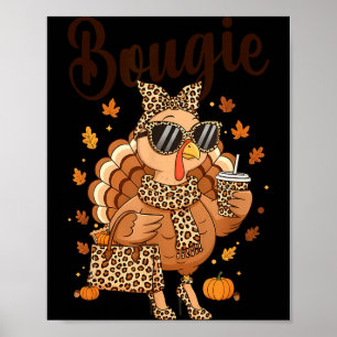 Tacksägelsedags Bougie Kalkon Rolig Boujee Kvinnor Poster