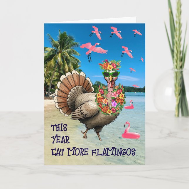 Tacksägelsedags Tropisk Kalkon Ät Mer Flamingos Kort (Framsida)