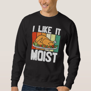 Tacksägelsesturka Tee Jag Gillar Den Fuktig Dag Lång Ärmad Tröja