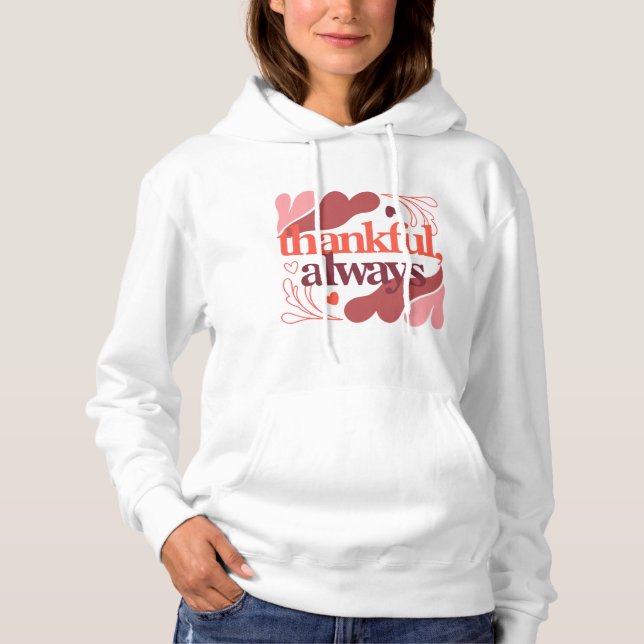 Tacksam, Alltid – Alla hjärtans dag-citat T Shirt (Framsida)