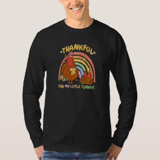 Tacksam för min lilla kalkoner Thanksgiving lärare T Shirt