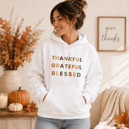 Tacksam Tacksam Salig – Kvinnors Höst Hoodie T Shirt