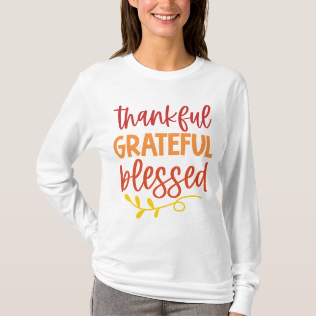 Tacksam Tacksam Välsignad Tacksgiving Höst  T Shirt (Framsida)