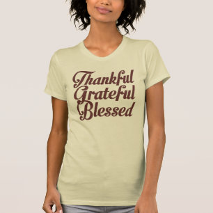 Tacksamt tacksamt välsignat tee shirt
