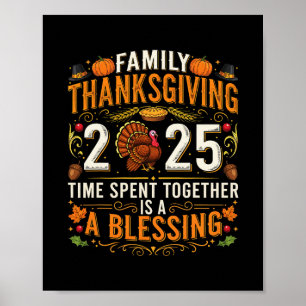 Tacksgiving 2025 Matchande Familje T-Shirt Turkiet Poster