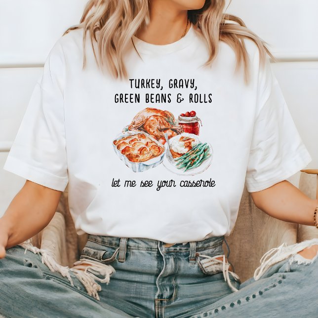 Tacksgiving Essentials | Visa mig grytan T Shirt (Skapare uppladdad)