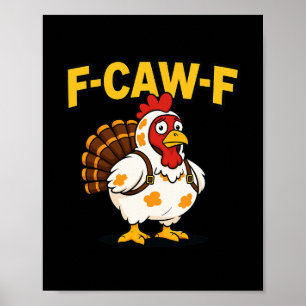 Tacksgiving Rolig Kyckling Kalkon Kostym Poster