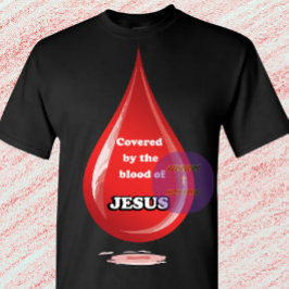 Täckt av Jesus blod - kristen T Shirt