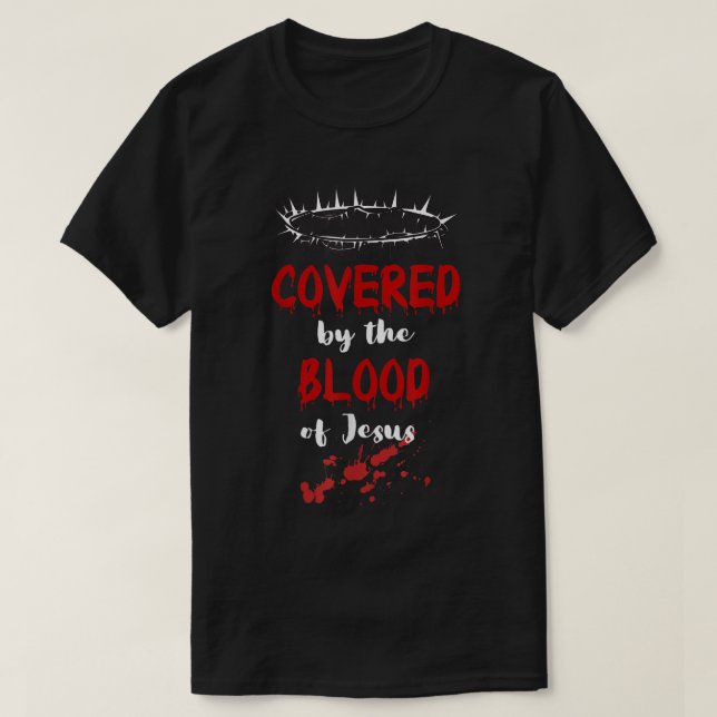 Täckt av Jesus Christian Halloween blod T Shirt (Design framsida)