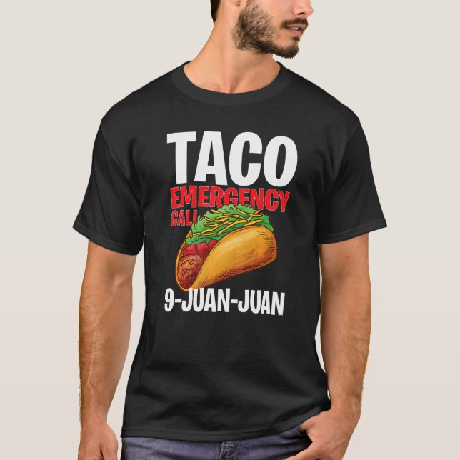 Taco Akut Call 9 Juan Cinco De Mayo 1 T Shirt (Framsida)
